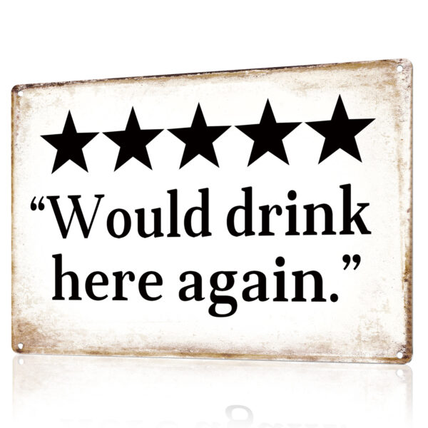 MOLESS 12x8″ Funny Bar Sign Decor | 'Would drink here again'